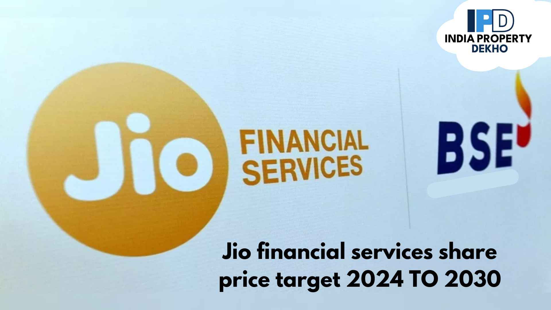 Jio financial services share price target 2024 TO 2030