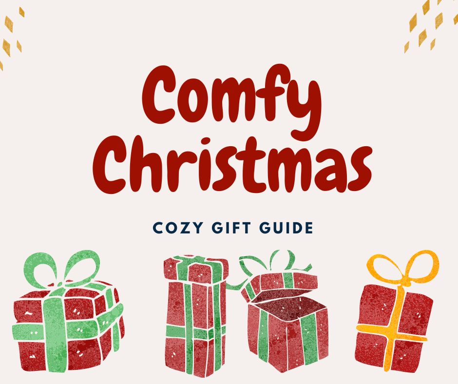 Comfy Christmas: Cozy Gift Guide To Pamper Your Loved Ones