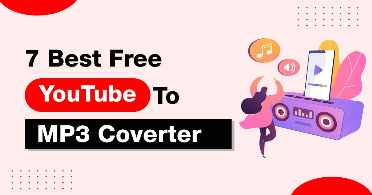  Best YouTube to MP4 Converters