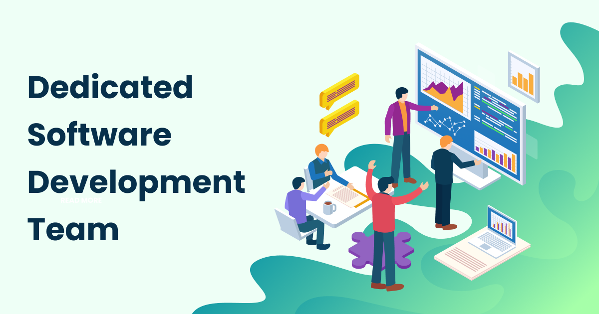 Dedicated Software Development Team