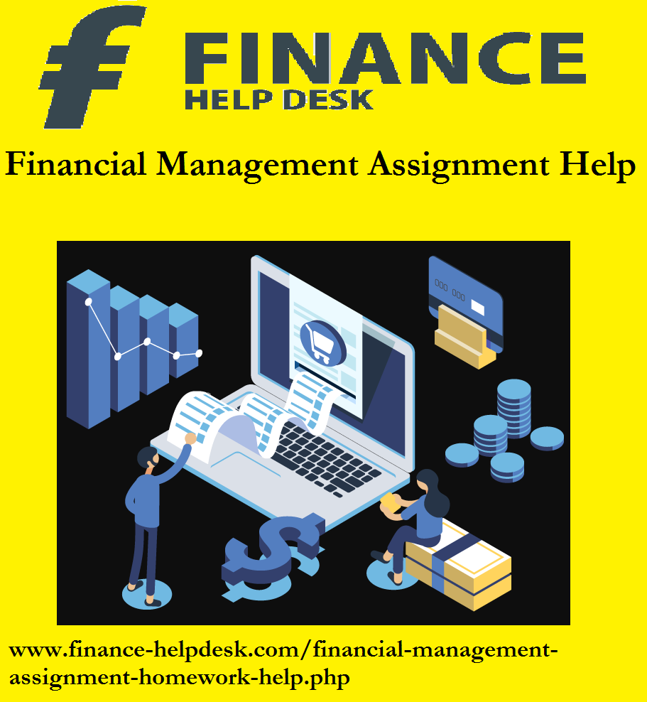 Get Your Financial Management Assignment Help Right Away!