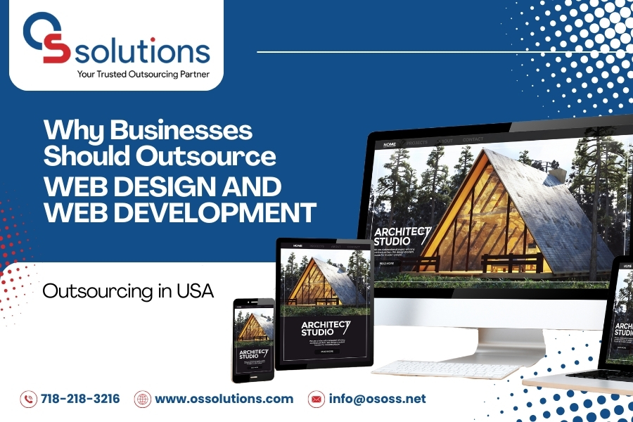 Why Businesses Should Outsource Web Design and Web Development Outsourcing in USA