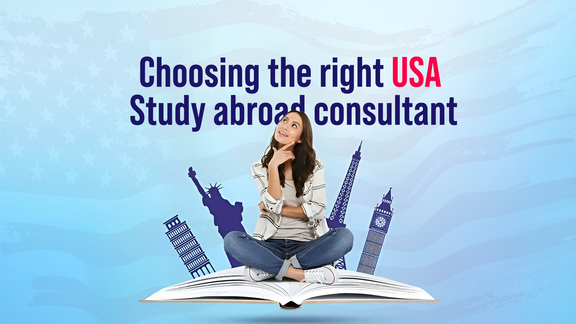 Choosing the right USA Study abroad consultant in Ahmedabad. 