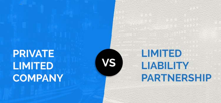 LLP vs. Private Limited Company: Which is Better for Your Business!!