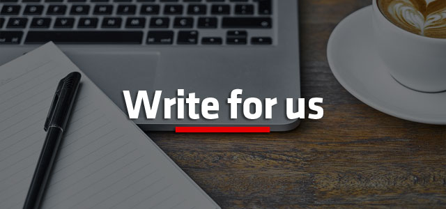 Write for Us on Digital Marketing | Business | Technology