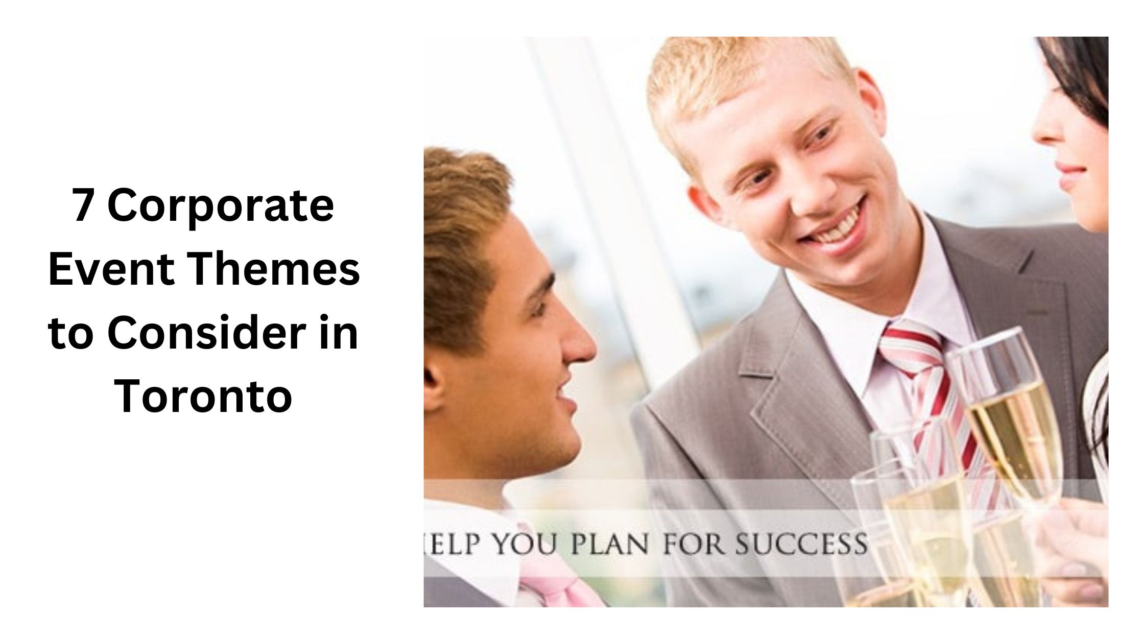 7 Corporate Event Themes to Consider in Toronto