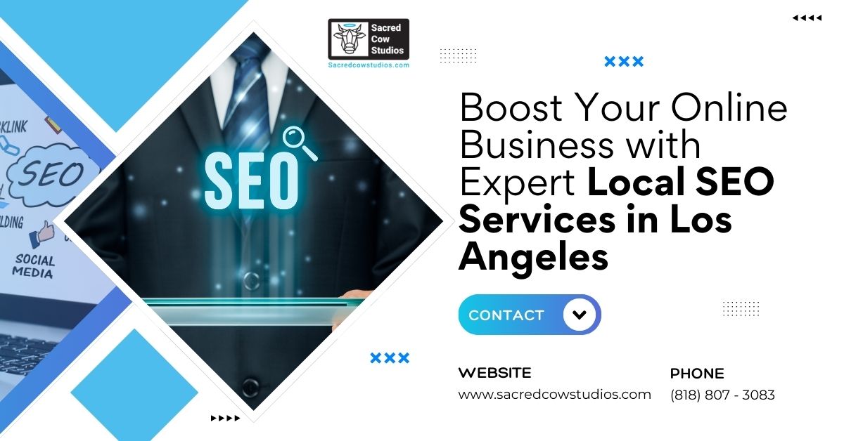 Boost Your Online Business with Expert Local SEO Services in Los Angeles