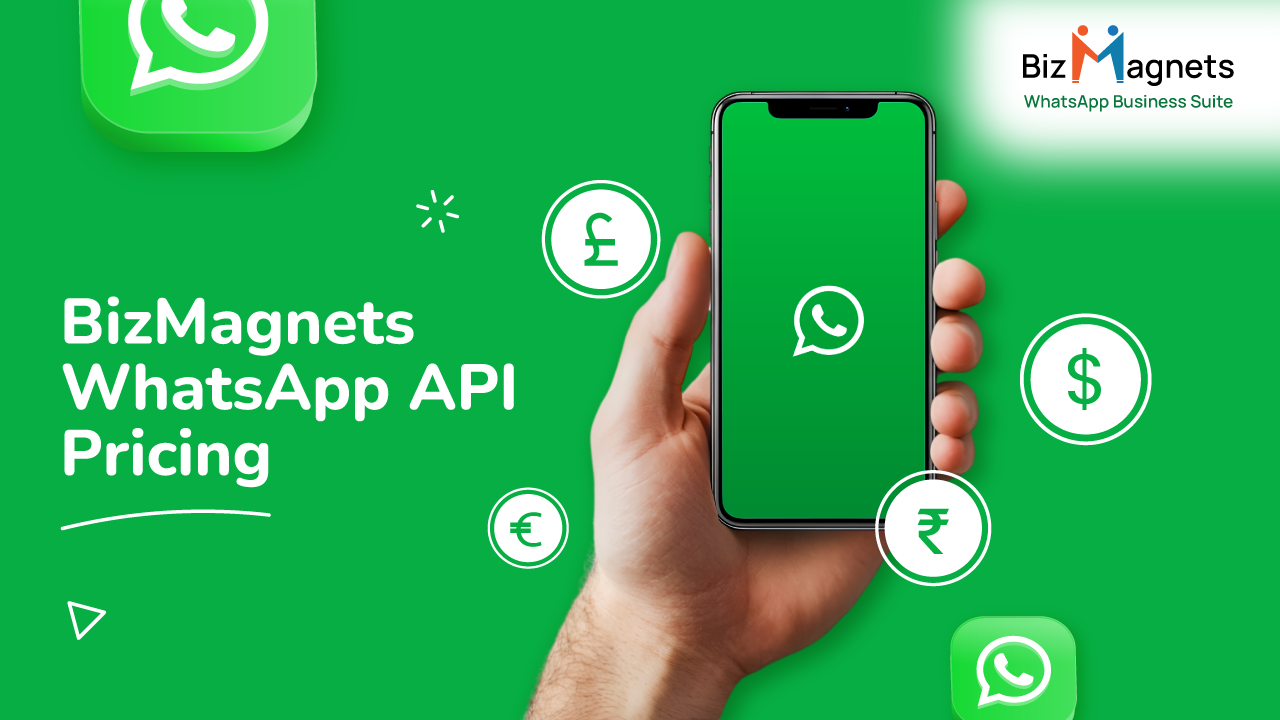 Why BizMagnets WhatsApp API Pricing Gives You More Value Than Competitors