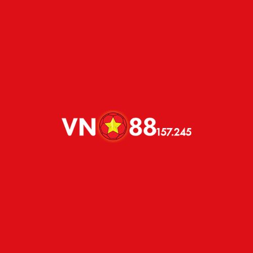 VN88 157.245 - Link Truy Cập Nhà Cái VN88 Mobile & PC Mới Nhất 2023