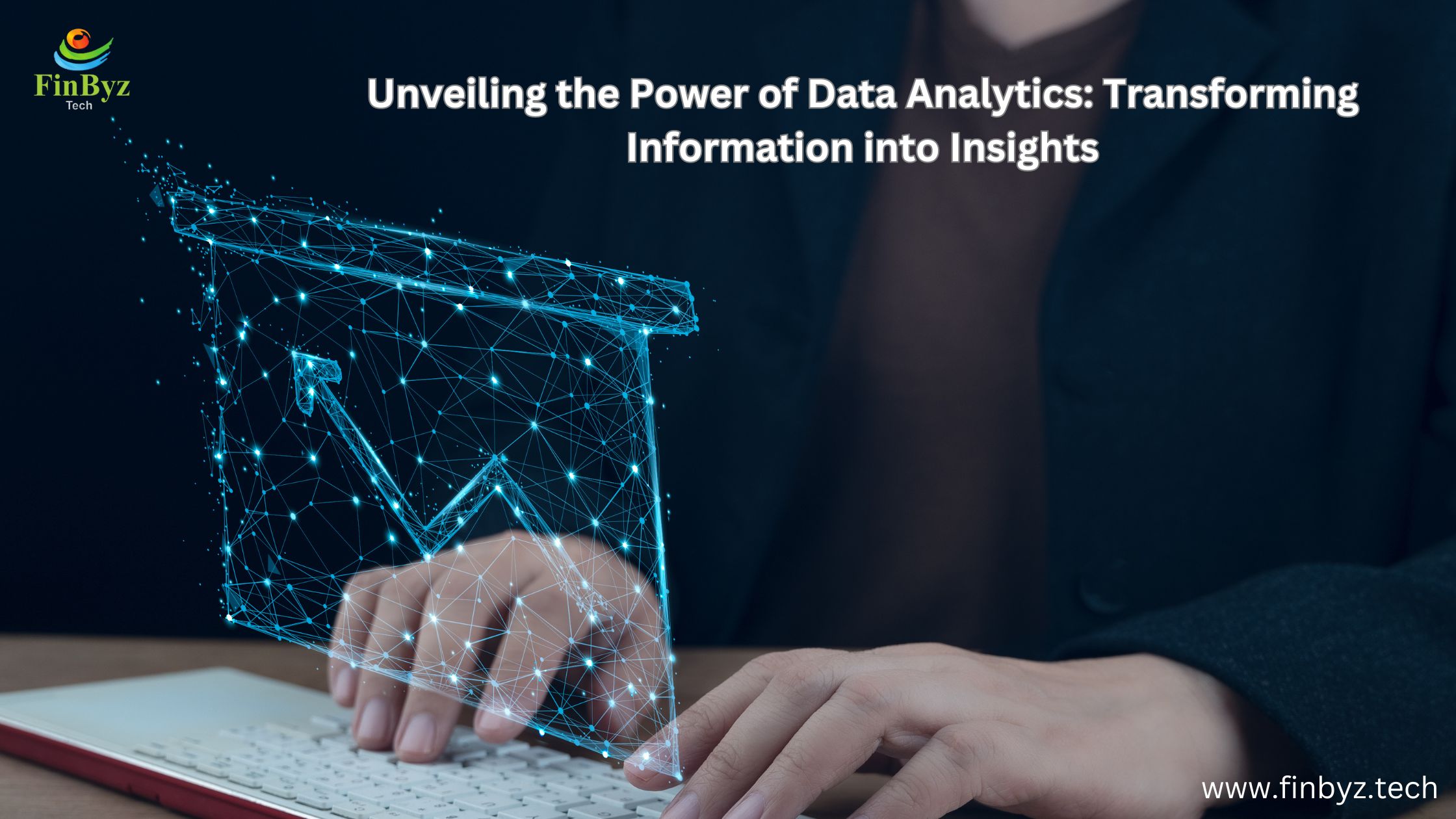  Unveiling the Power of Data Analytics: Transforming Information into Insights