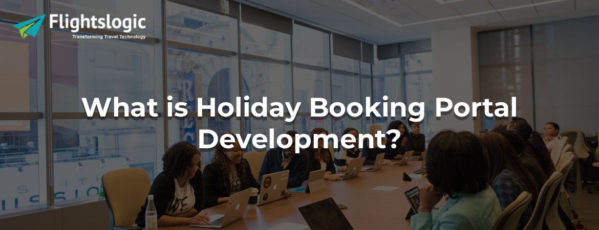 Holiday Booking Portal Development