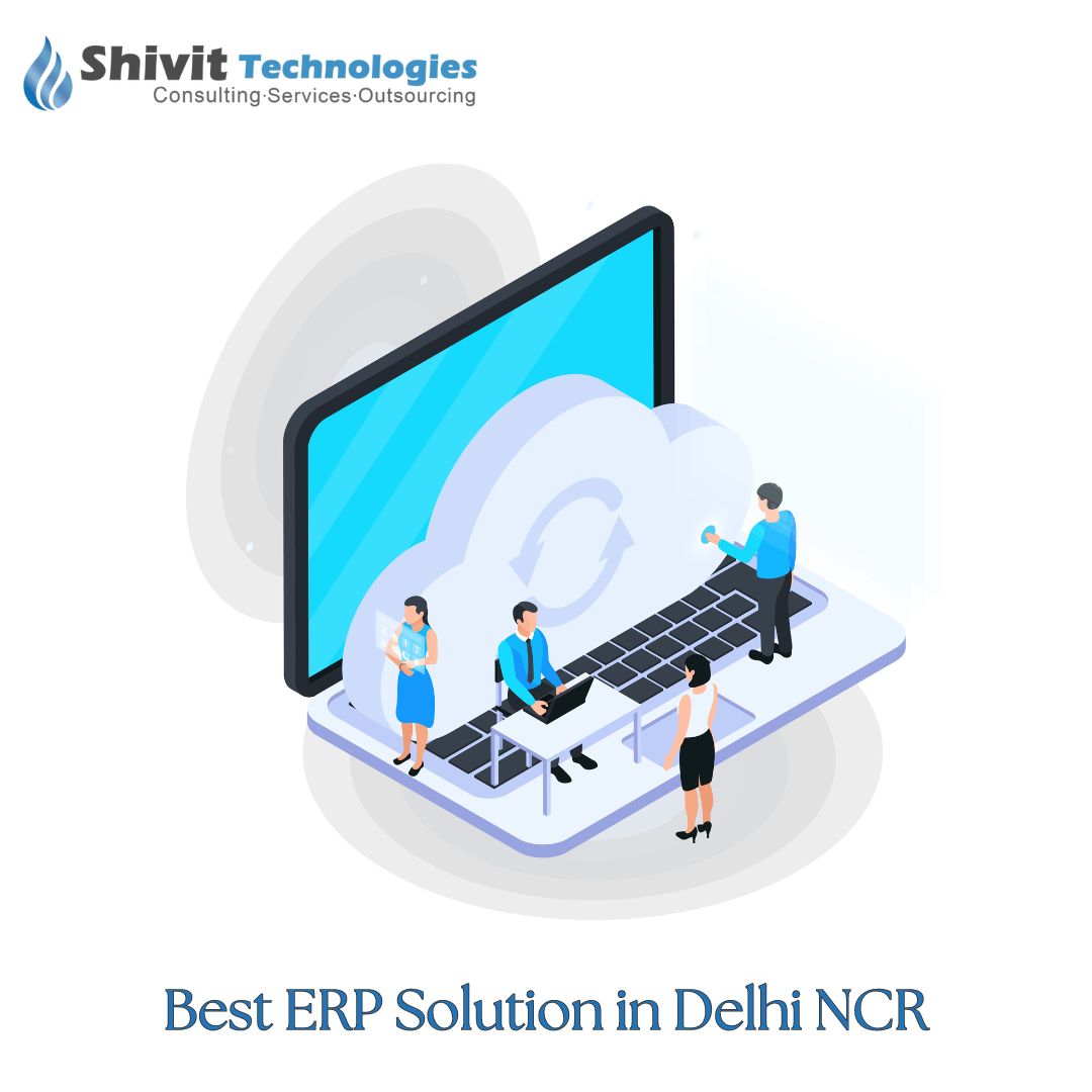Top #1 ERP Solutions in Delhi & Noida India