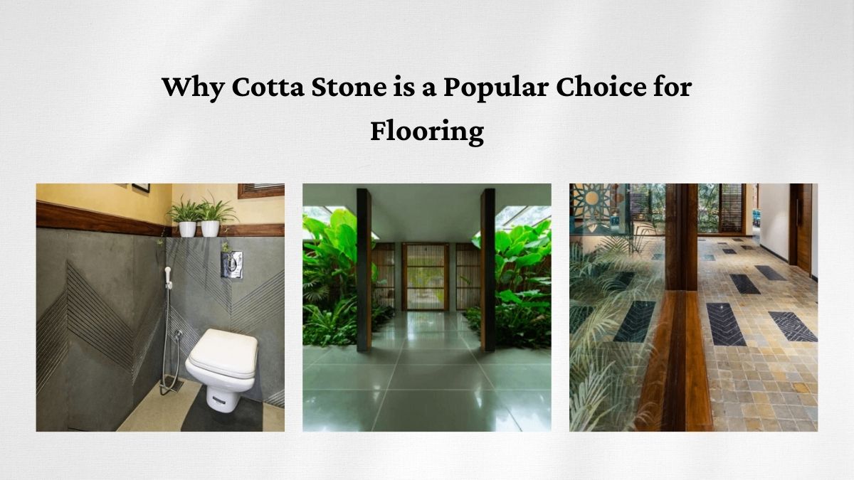 Why Cotta Stone is a Popular Choice for Flooring