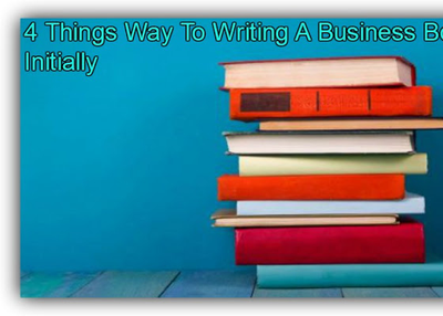 The Best Considered Of How To Writing Business Learning Book?