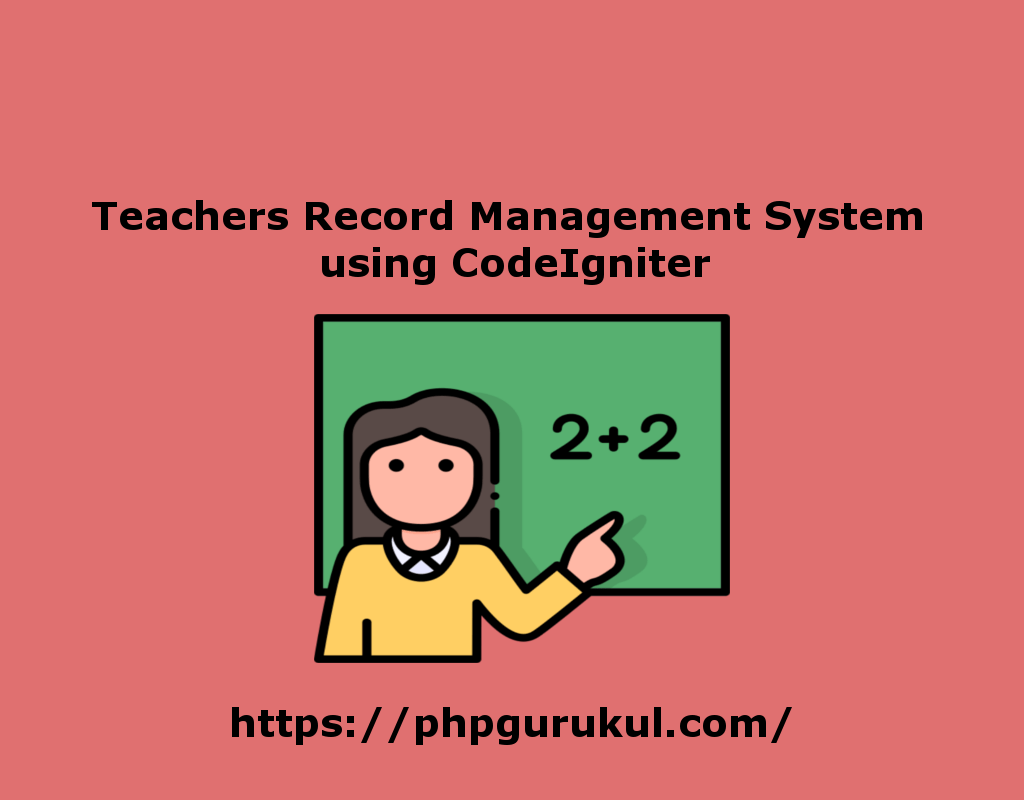 Teachers Record Management System using CodeIgniter