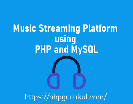 Music Streaming Platform using PHP and MySQL