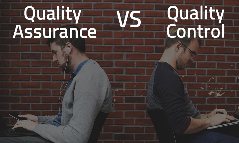Difference between Quality Assurance and Quality Control in the software development process