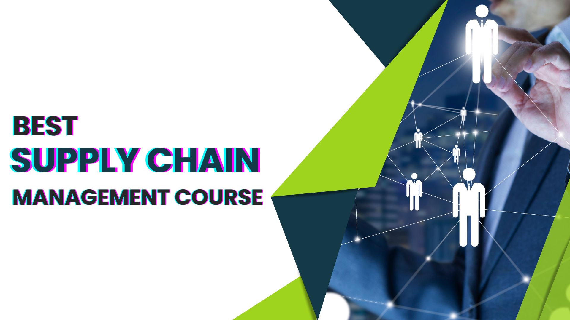 Best Supply Chain Management Courses