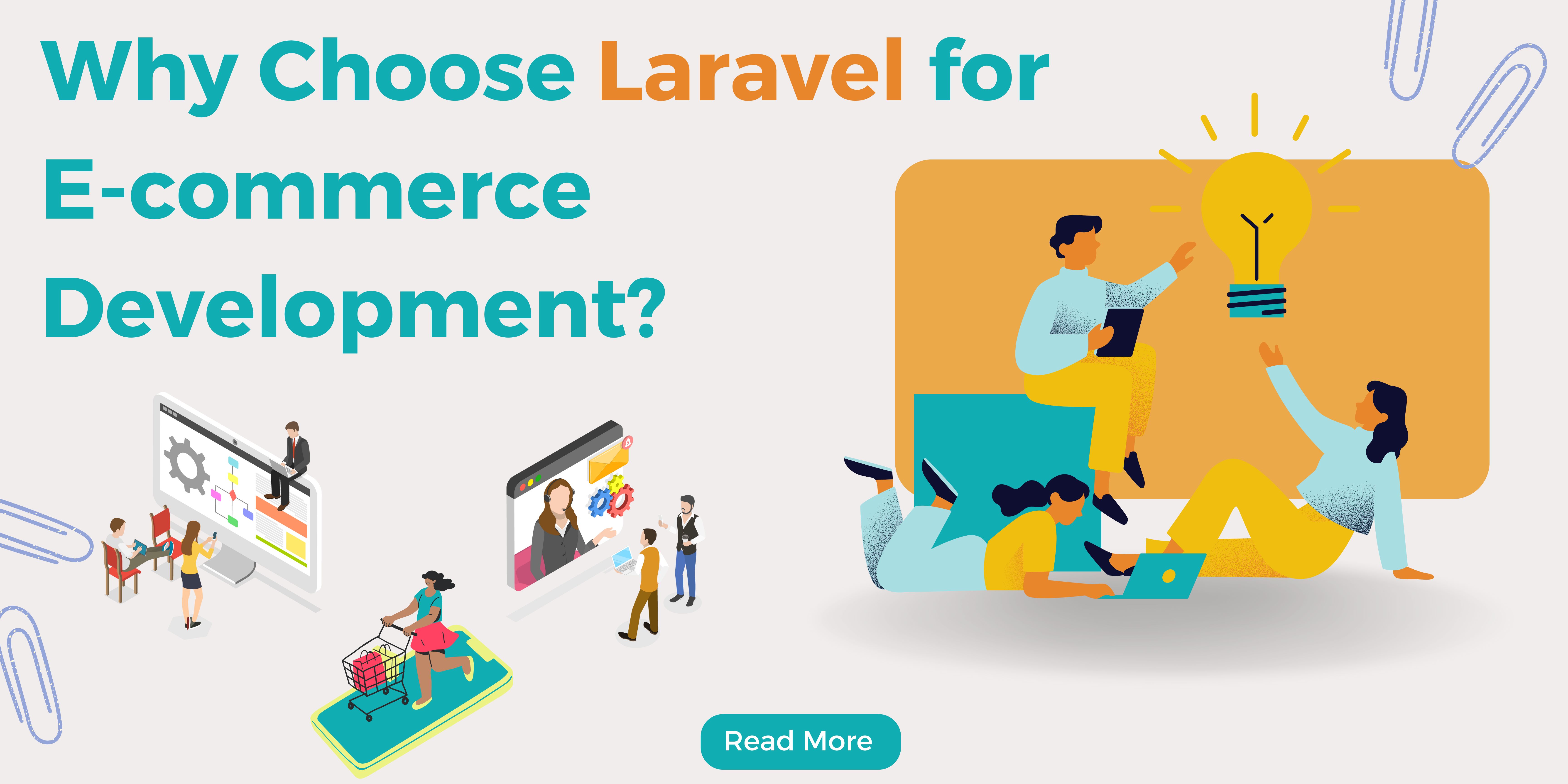 Why Choose Laravel for E-commerce Development?