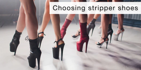 How to Choose the Perfect Pair of Stripper Shoes