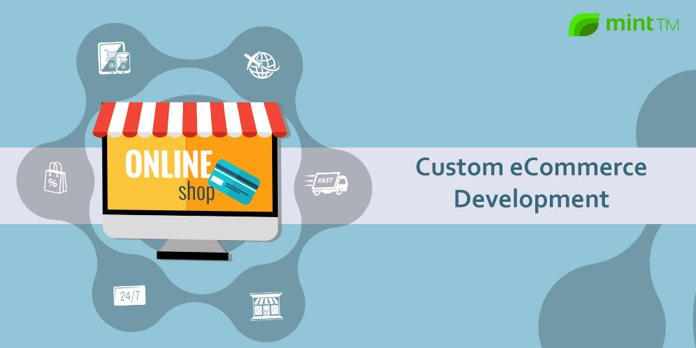 Custom eCommerce Development