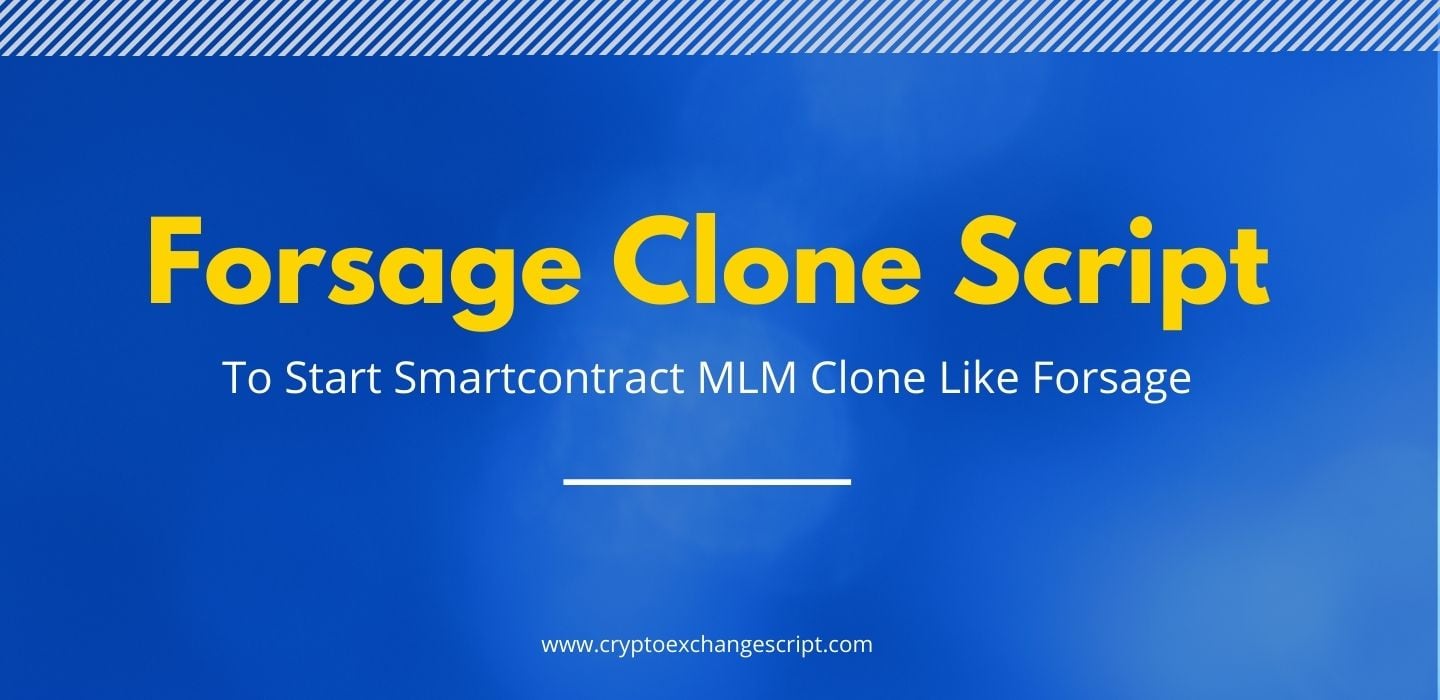 Forsage MLM Clone Script | Start Smartcontract mlm like Forsage