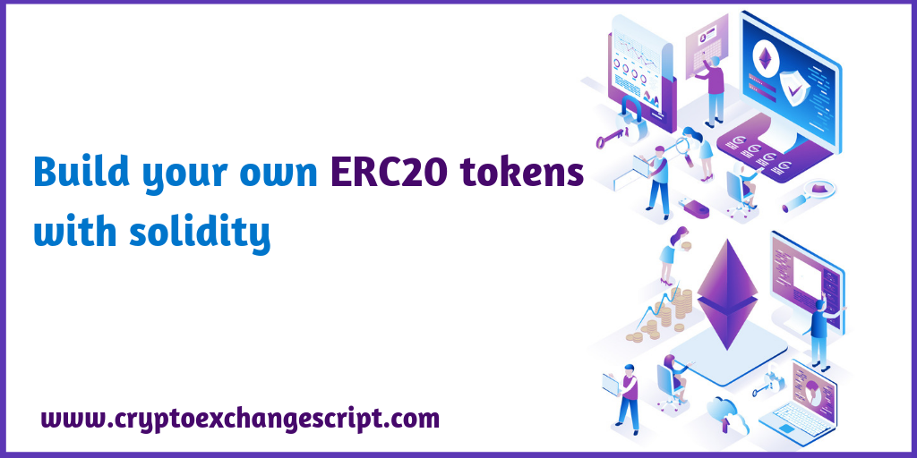 Build your own ethereum tokens with solidity