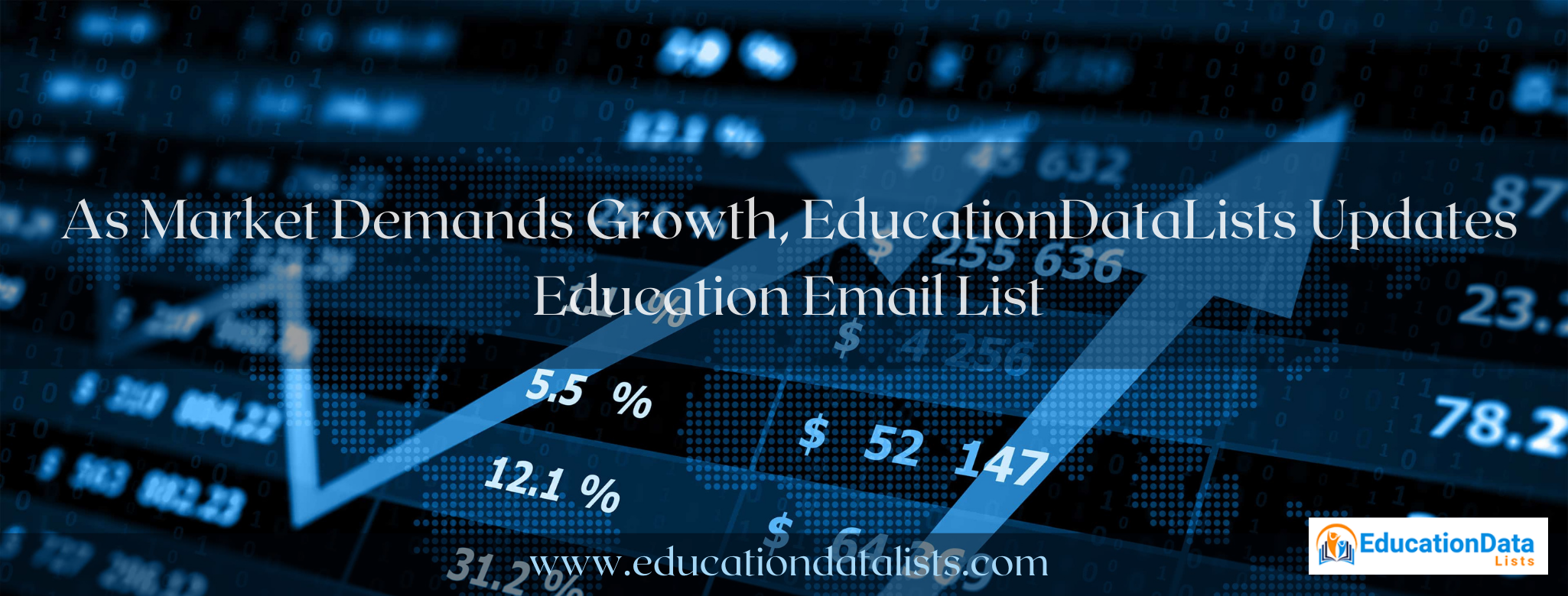 As Market Demands Growth, EducationDataLists Updates Education Email List