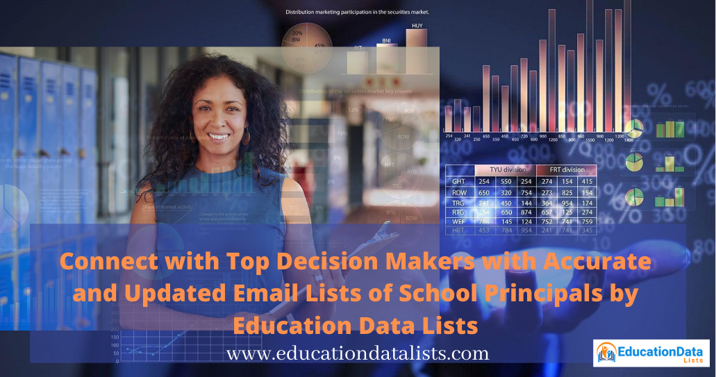 Connect with Top Decision Makers with Accurate and Updated Email Lists of School Principals by Education Data Lists