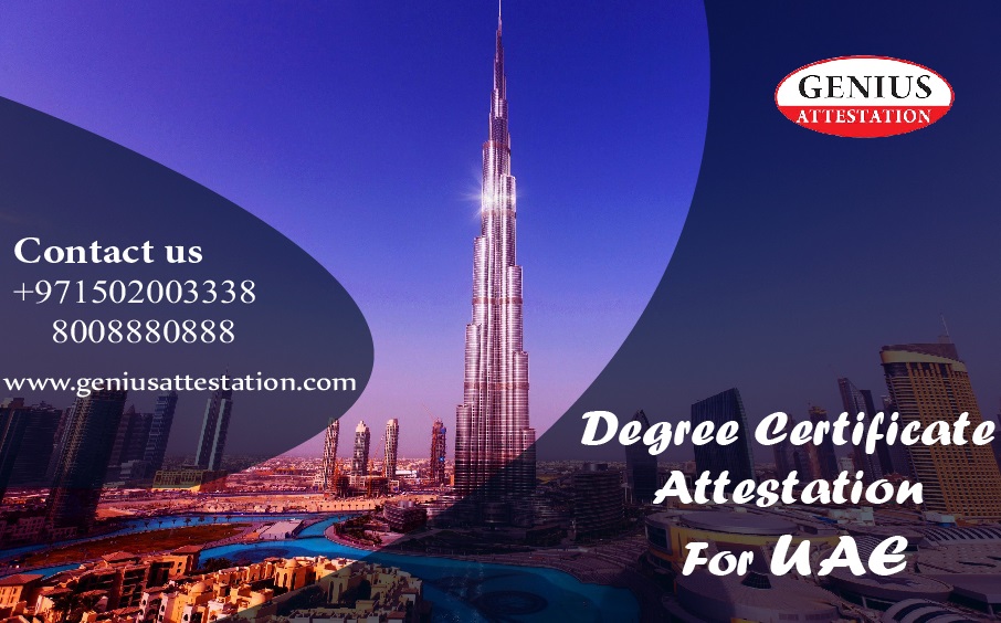 Documents required for Degree Certificate Attestation For UAE.