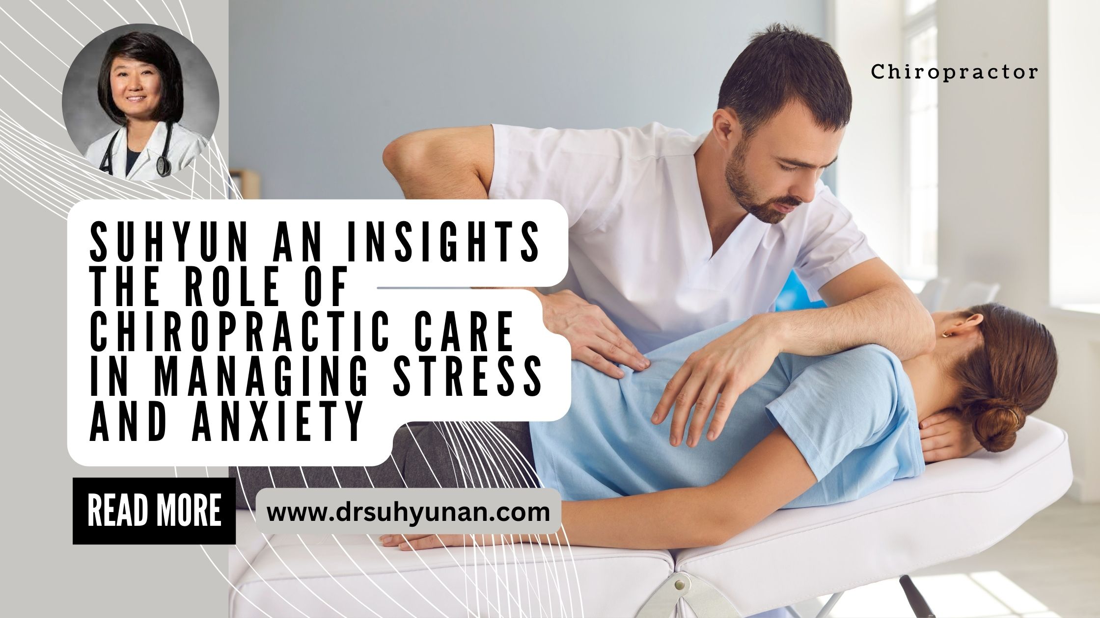 Suhyun An Insights The Role of Chiropractic Care in Managing Stress and Anxiety