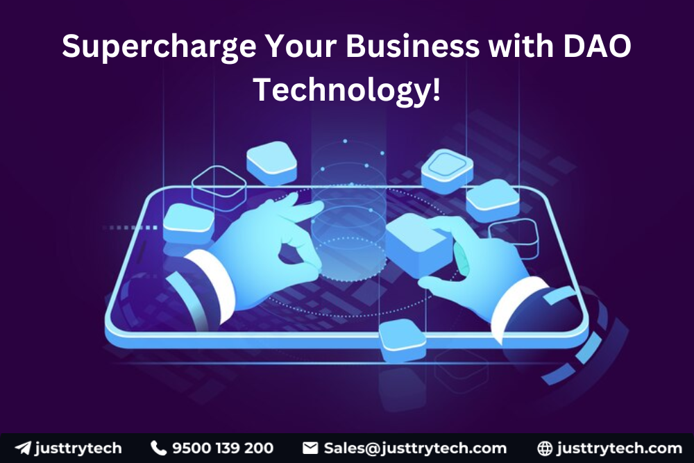 Revolutionizing Governance: Why Choose Justtry Technologies for DAO Development?