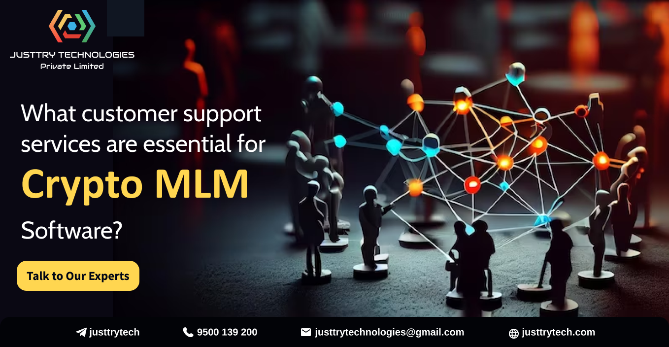 What customer support services are essential for crypto MLM software?
