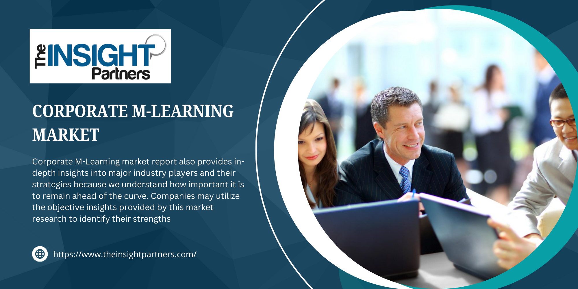 Corporate M-Learning Market Identifying Roles and Obejectives  In Coming Years 2031