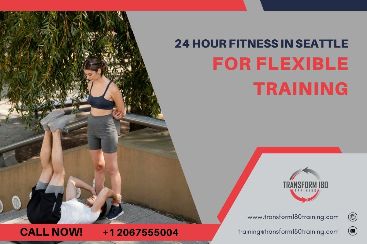 24 Hour Fitness in Seattle for Flexible Training
