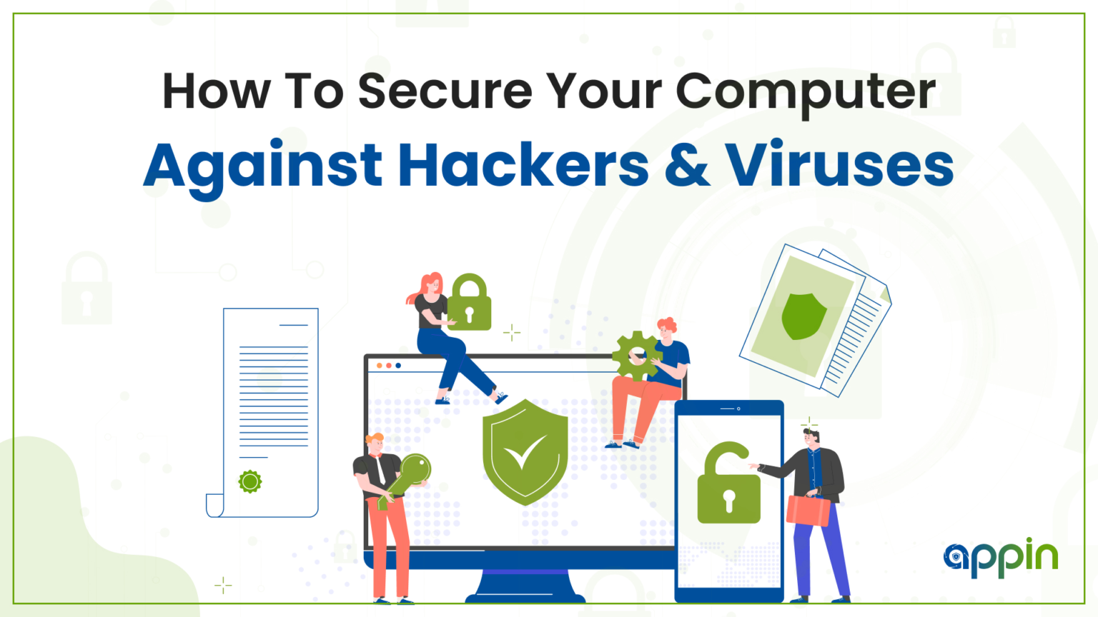 How to Secure Your Computer against Hackers and Viruses