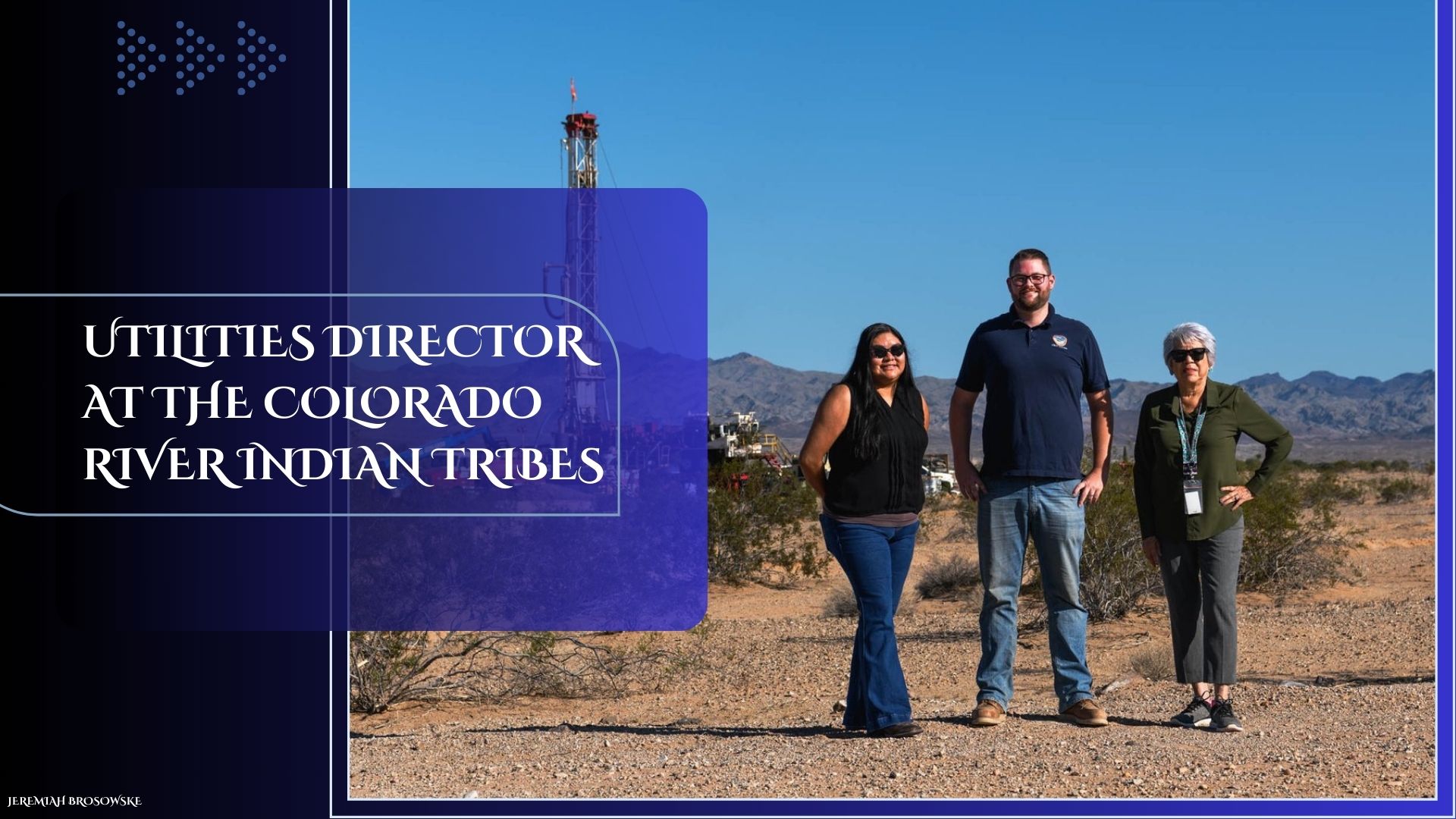 Jeremiah Brosowske: Leading Innovation as Director of Utilities at the Colorado River Indian Tribe