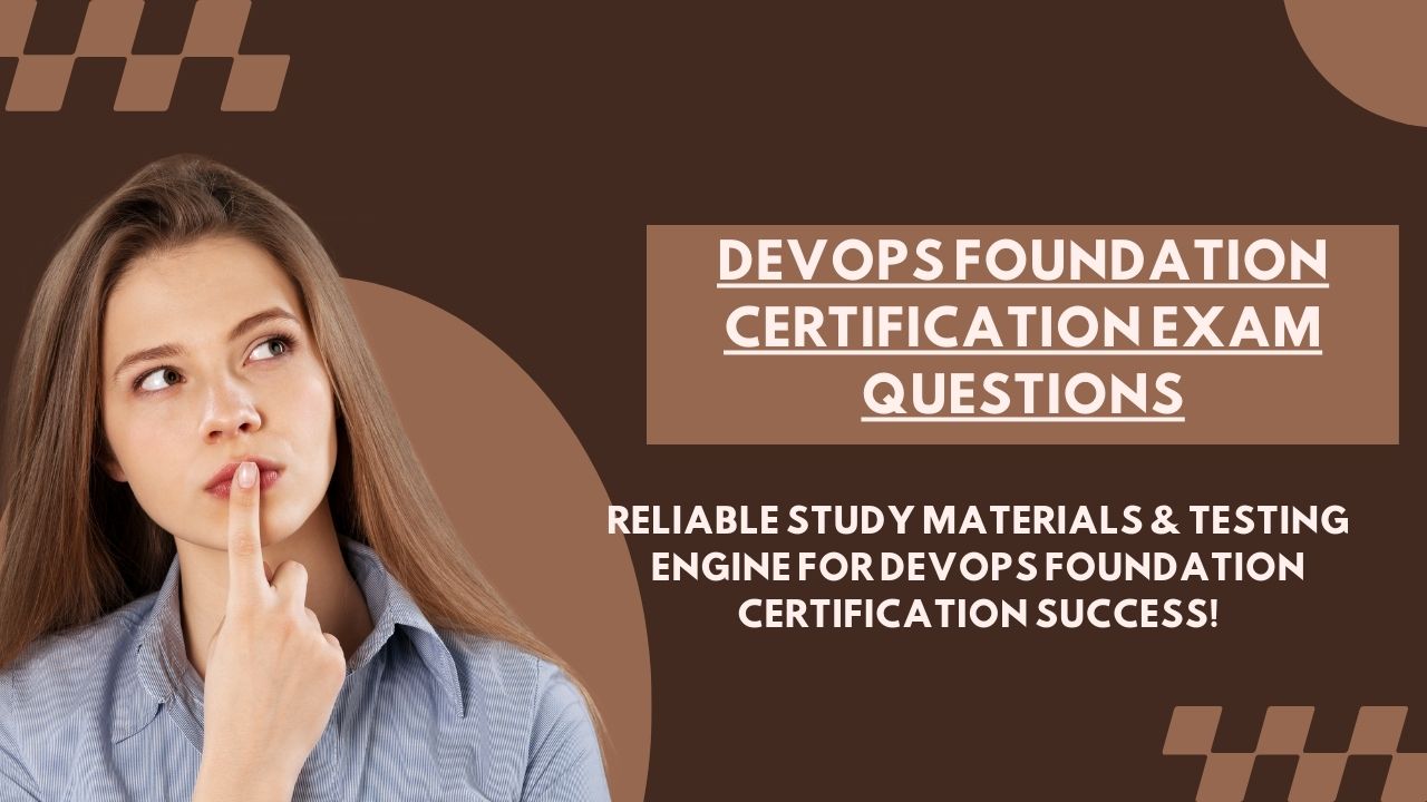 DevOps Odyssey: Foundation Certification Exam Challenges