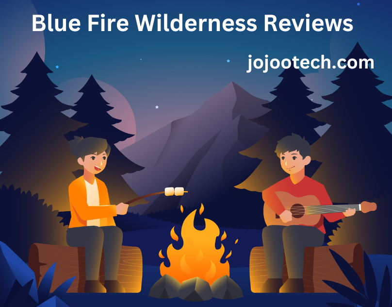 Blue Fire Wilderness Reviews