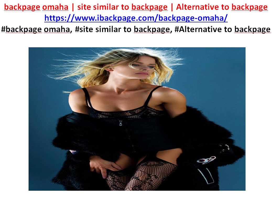 backpage omaha | site similar to backpage