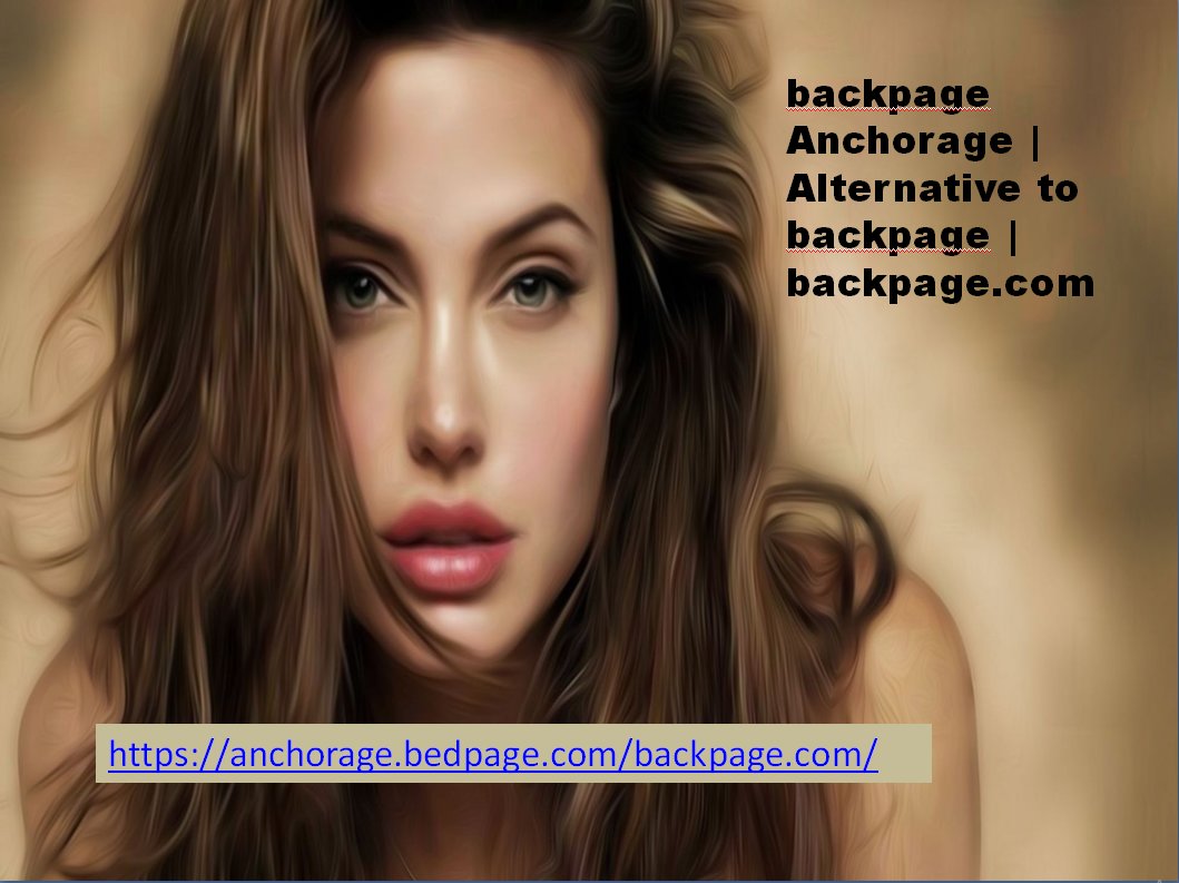 backpage Anchorage | Alternative to backpage | backpage.com