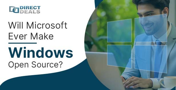 Will Microsoft Ever Make Windows Open Source?