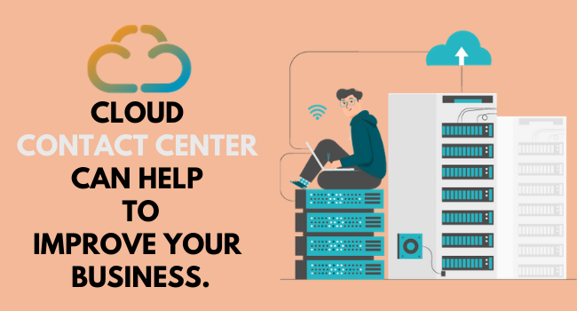 Benefits of Switching to Cloud-Based Contact Center Software