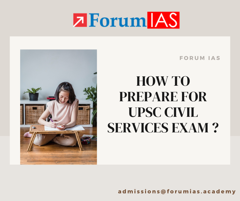 How to prepare for UPSC Civil Services Exam ?