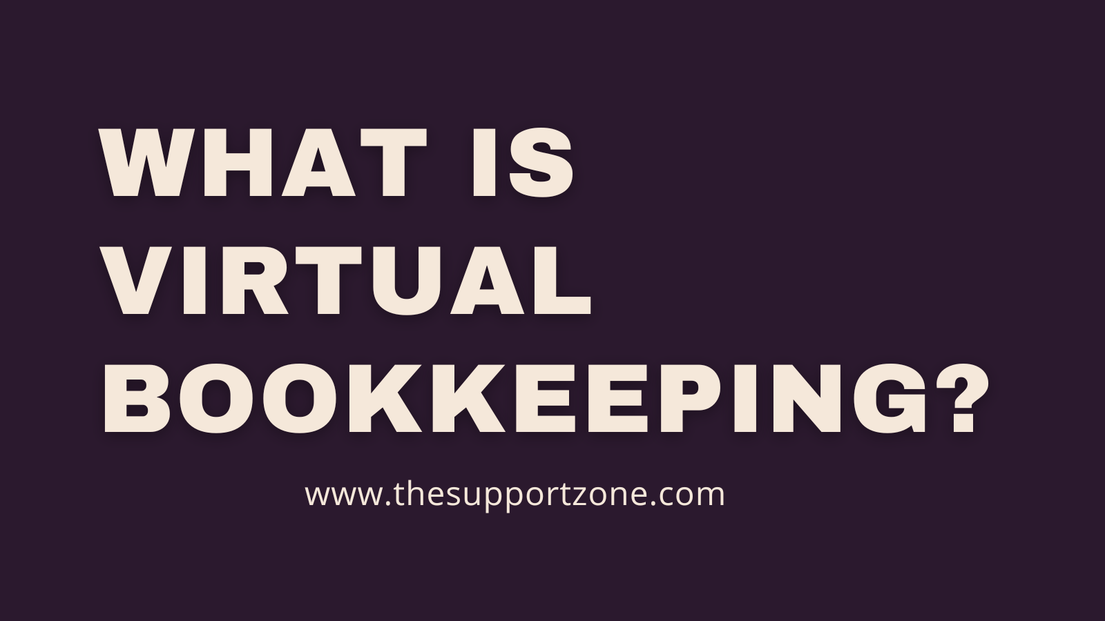 What is Virtual Bookkeeping?