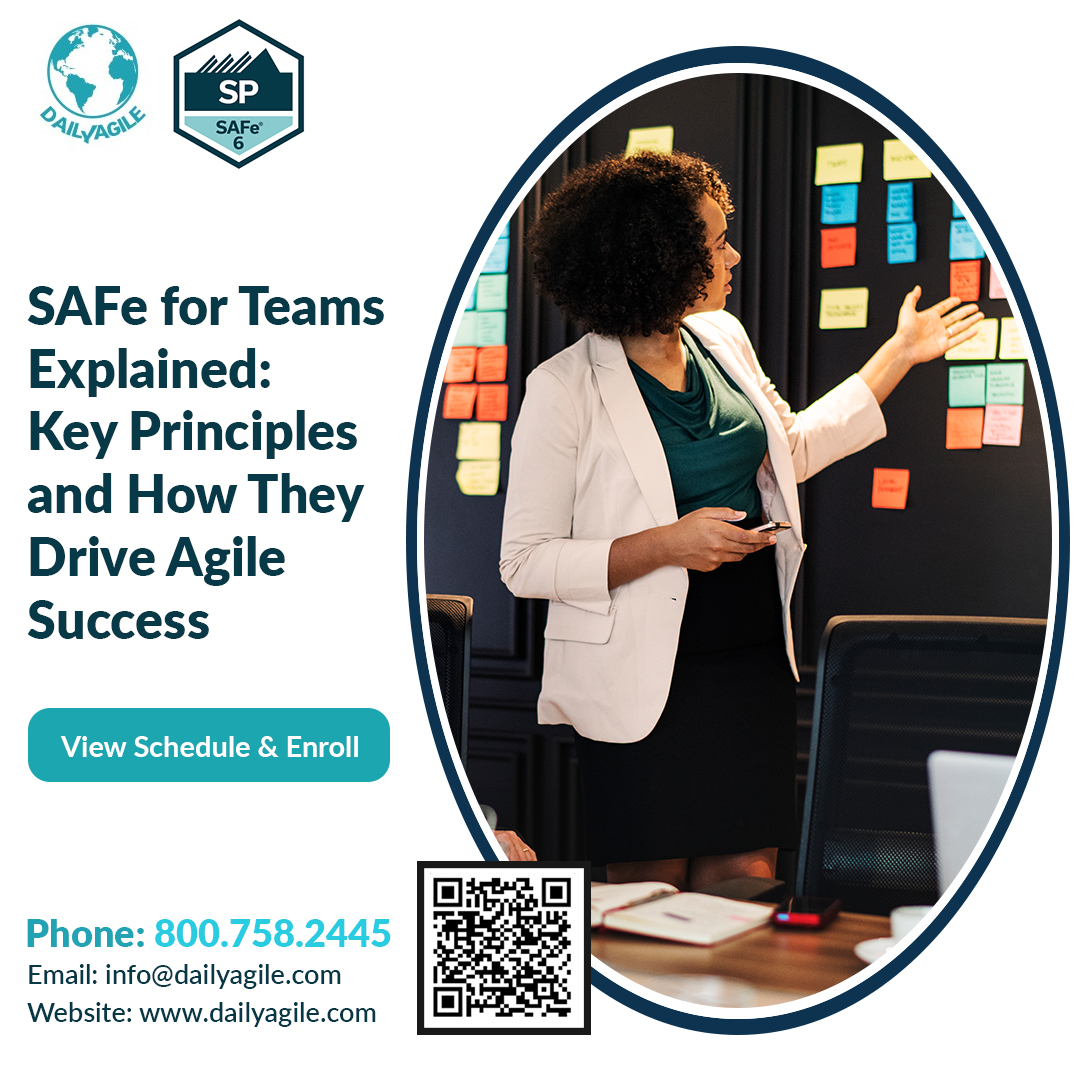 SAFe for Teams Explained: Key Principles and How They Drive Agile Success