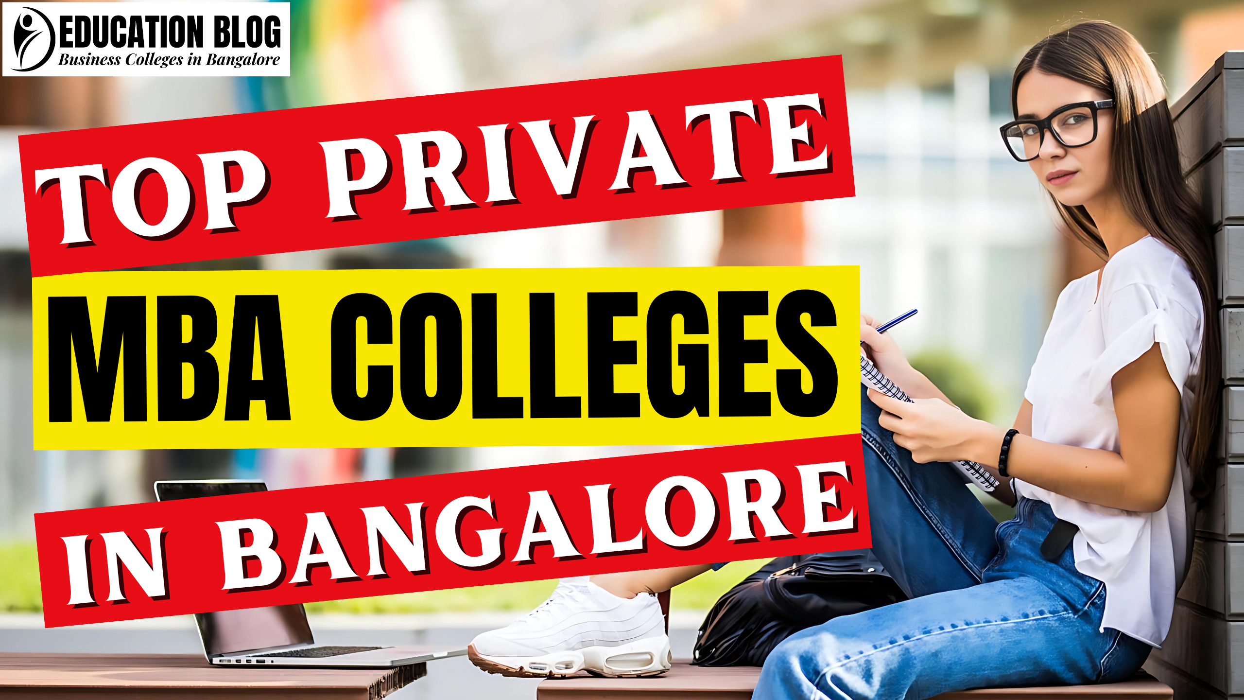 Top Private MBA Colleges in Bangalore