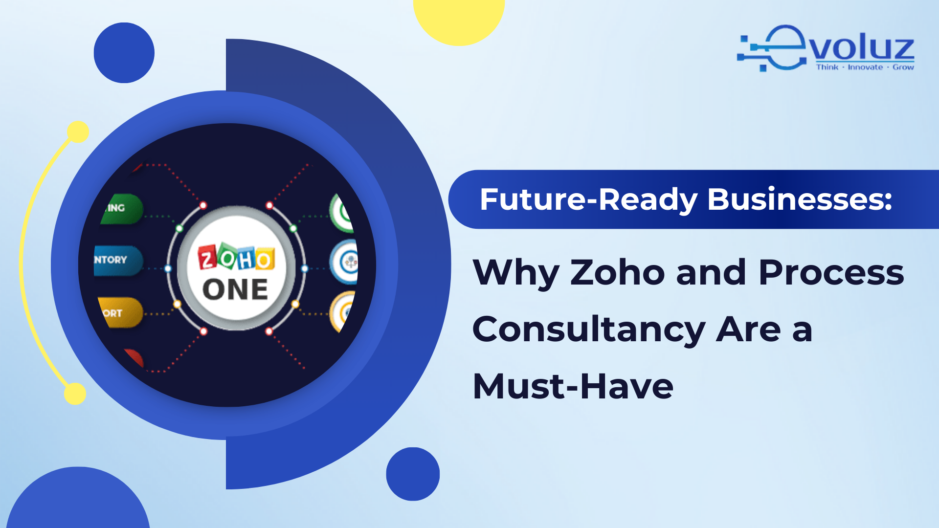 Future-Ready Businesses: Why Zoho and Process Consultancy Are a Must-Have