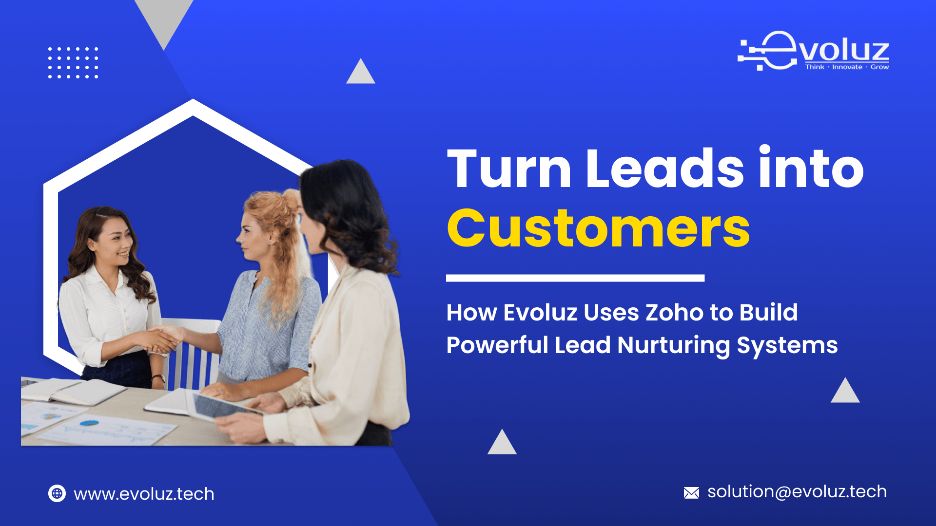 Turn Leads into Customers: How Evoluz Uses Zoho to Build Powerful Lead Nurturing Systems