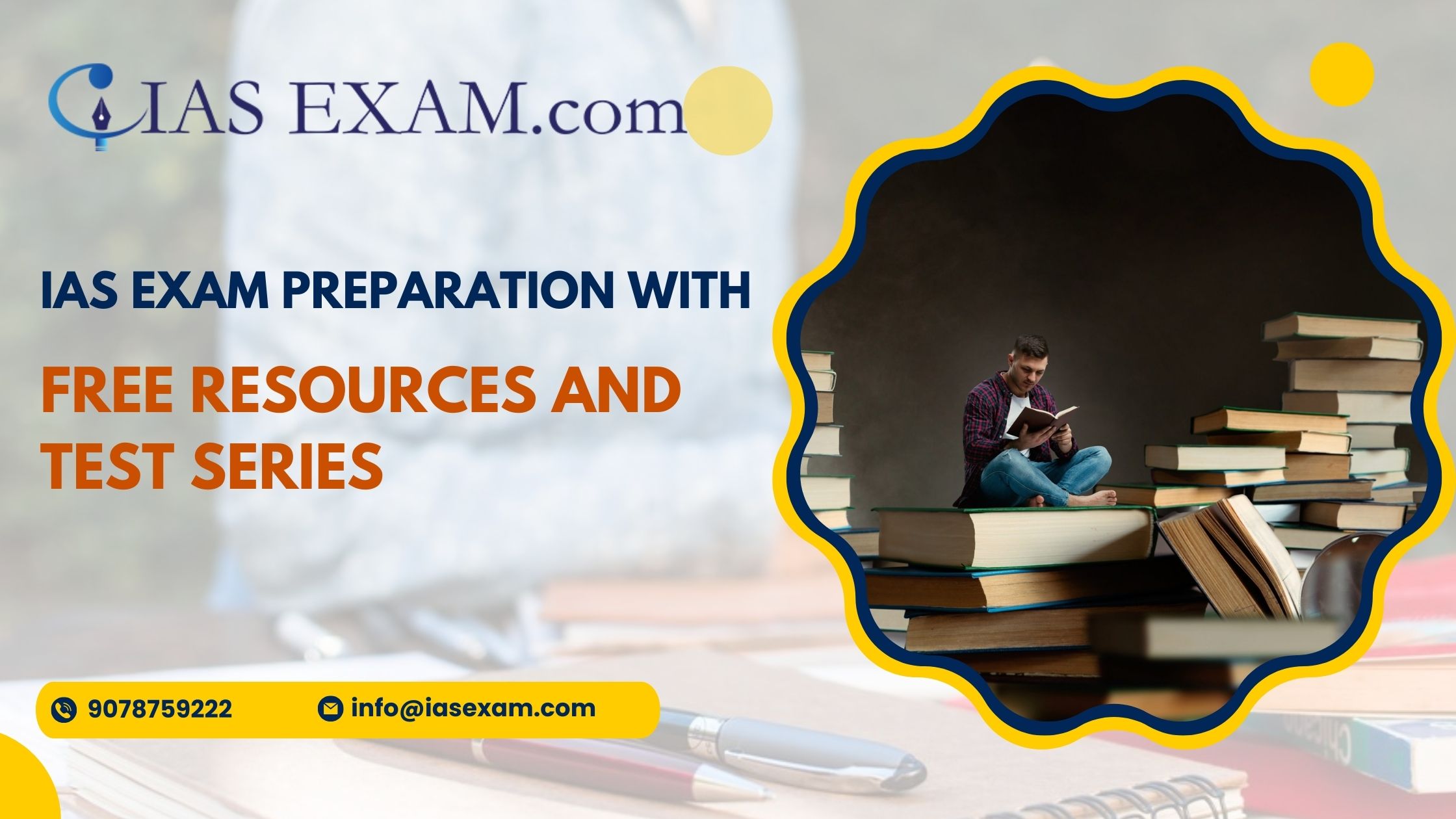 Master Your IAS Exam Preparation with Free Resources and Test Series